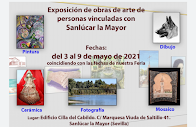 Semana Cultural “La Cilla” de Sanlúcar la Mayor.  Del 3 al 9 de mayo de 2021