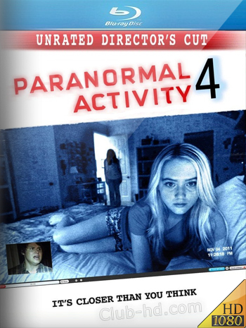 Paranormal Activity 4 (2012) UNRATED 1080p BDRip Dual Latino-Inglés [Subt. Esp-Ing] (Terror)