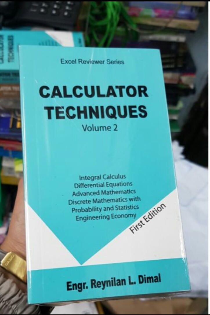 Calculator Technique Vol. 2 Engr. Reynilan L. Dimal