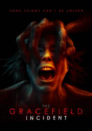 The Gracefield Incident 2017 HDRip 250MB English Movie 480p