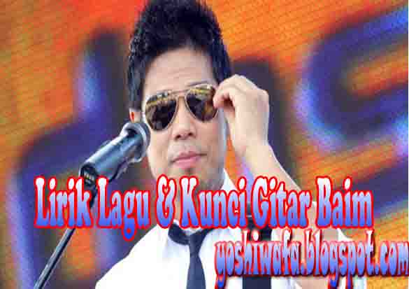 Lirik Lagu dan Chord Gitar Baim Seperti yang Ku Mau | Galery Puisi Dan