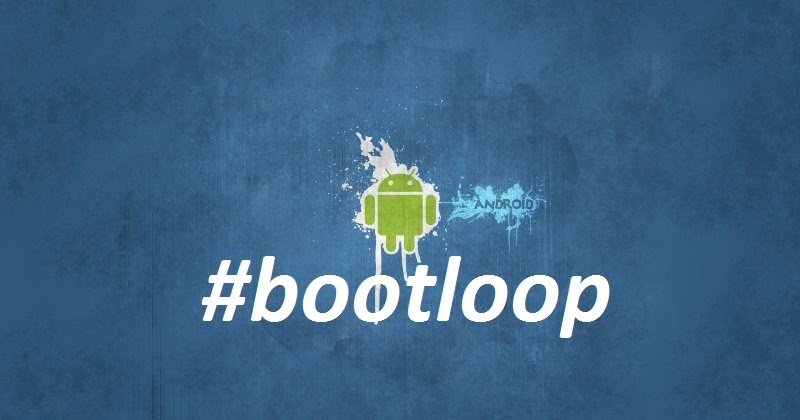 Cara Mudah Mengatasi Bootloop Pada Handpon Tanpa PC  BBM untuk Android