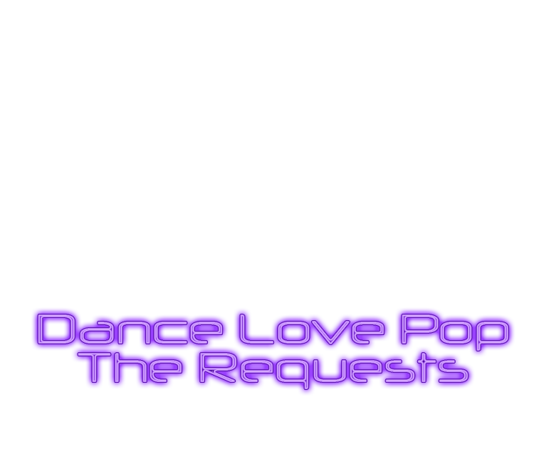 Dance Love Pop The Requests