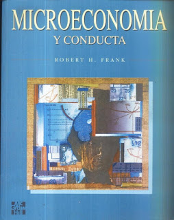 Microeconomía y Conducta de Robert H. Frank. ejercicios de microeconomia