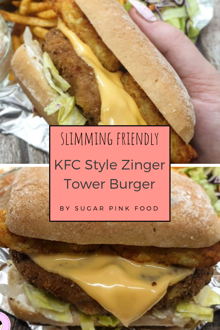 KFC Style Zinger Tower Burger Fakeaway Recipe Slimming Friendly