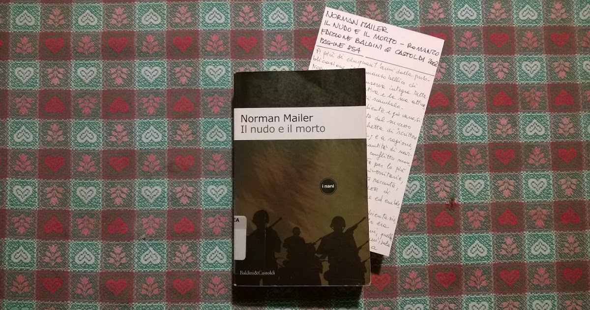 Ripensando la vita il nudo e il morto Mailer