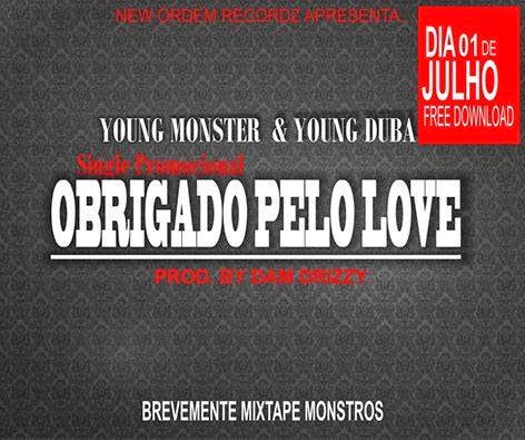 New Ordem - Obr igado Pelo Love(Prod By. Dam Drizy) (Download Free)