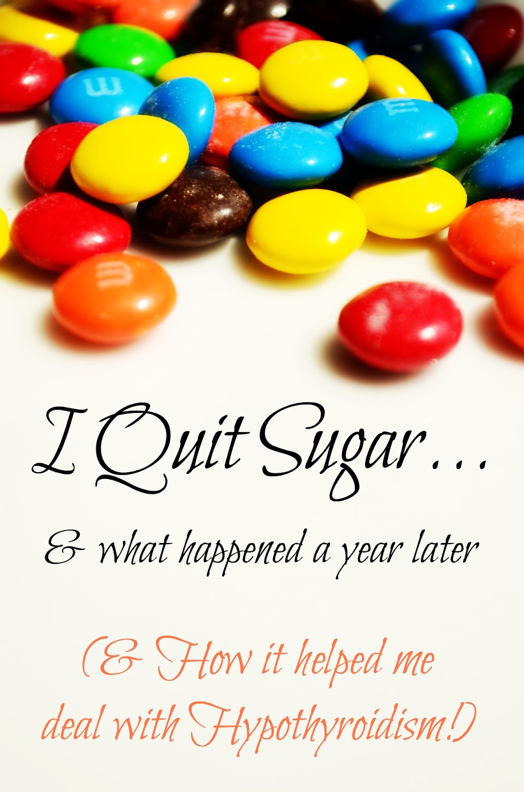 The Practical Mom: I Quit Sugar..and what happened 1 year later! (& how it helped me deal with hypothyroidism )
