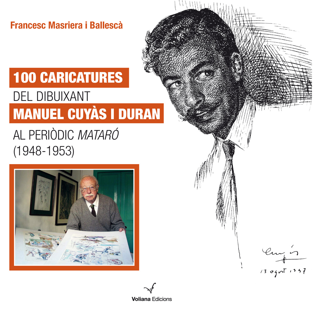 100 caricatures del dibuixant Manuel Cuyàs i Duran