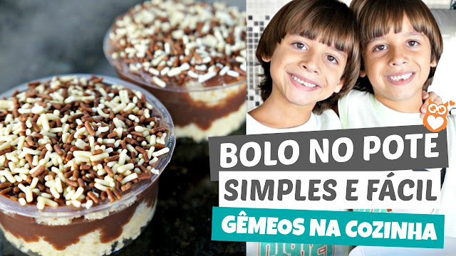 Bolo no pote simples e fácil | Gêmeos na cozinha Bolo no pote simples e fácil | Gêmeos na cozinha
