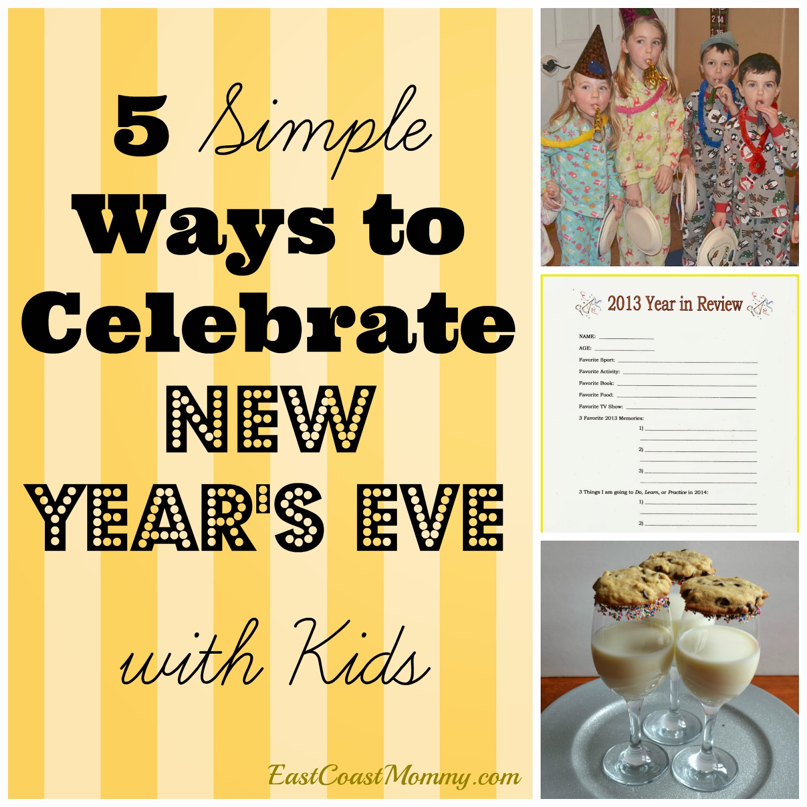 East Coast Mommy 5 Ways to Celebrate New Year's Eve With Kids