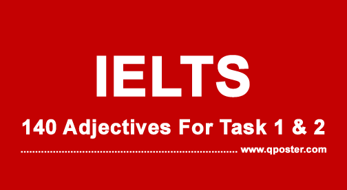 140 Top Adjectives For IELTS Writing Task 1 and 2