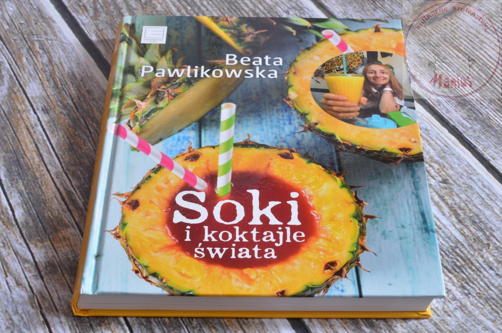 Soki i koktajle świata Beaty Pawlikowskiej Soki i koktajle świata Beaty Pawlikowskiej