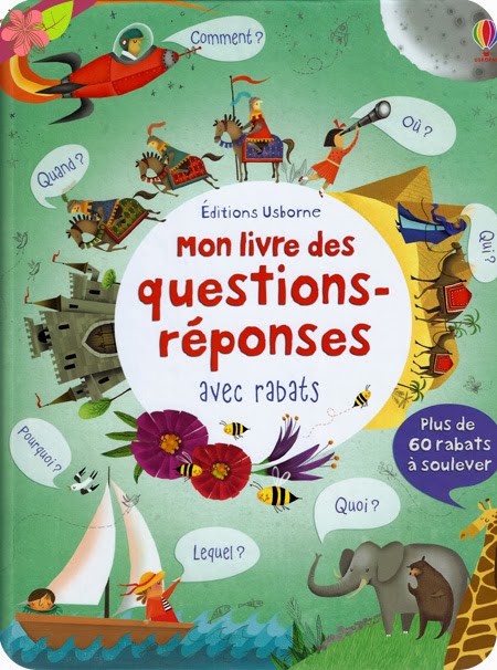 "Mon livre des questions-réponses - avec rabats" éditions Usborne