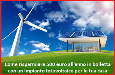 Come risparmiare 500 euro all'anno con un impianto fotovoltaico