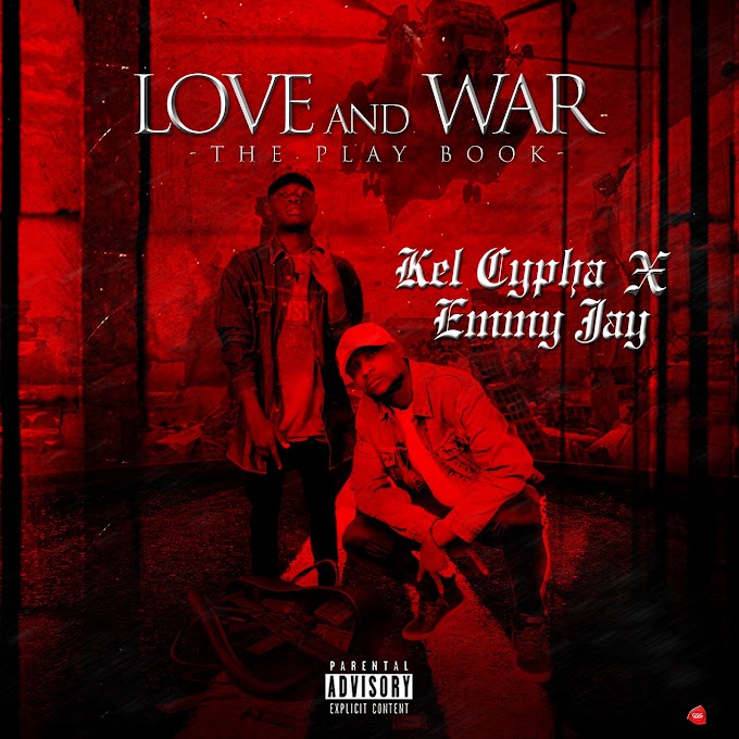 Kel Cypha X EmmyJay - "Love And War" | Complete EP