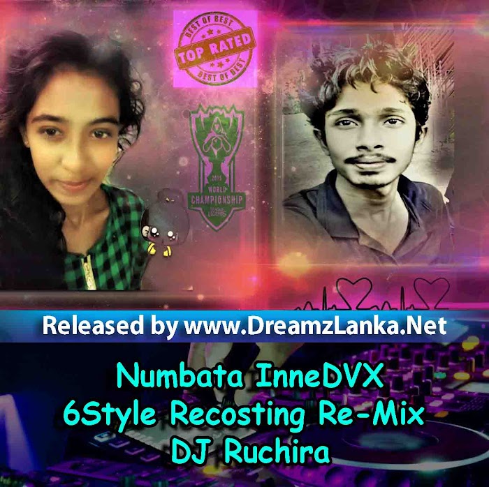 2D19 Numbata Inne Man Witharada DVX 6Style Recosting Re-Mix DJ Ruchira