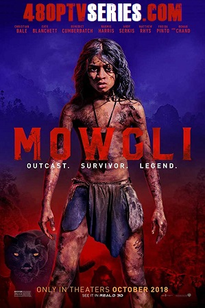 Mowgli Legend of the Jungle (2018) 450Mb Full Hindi Dual Audio Movie Download 480p Web-DL Free Watch Online Full Movie Download Worldfree4u 9xmovies