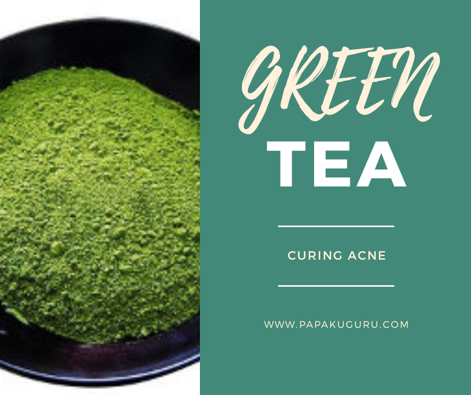 Green Tea and Curing Acne Papaku Guru