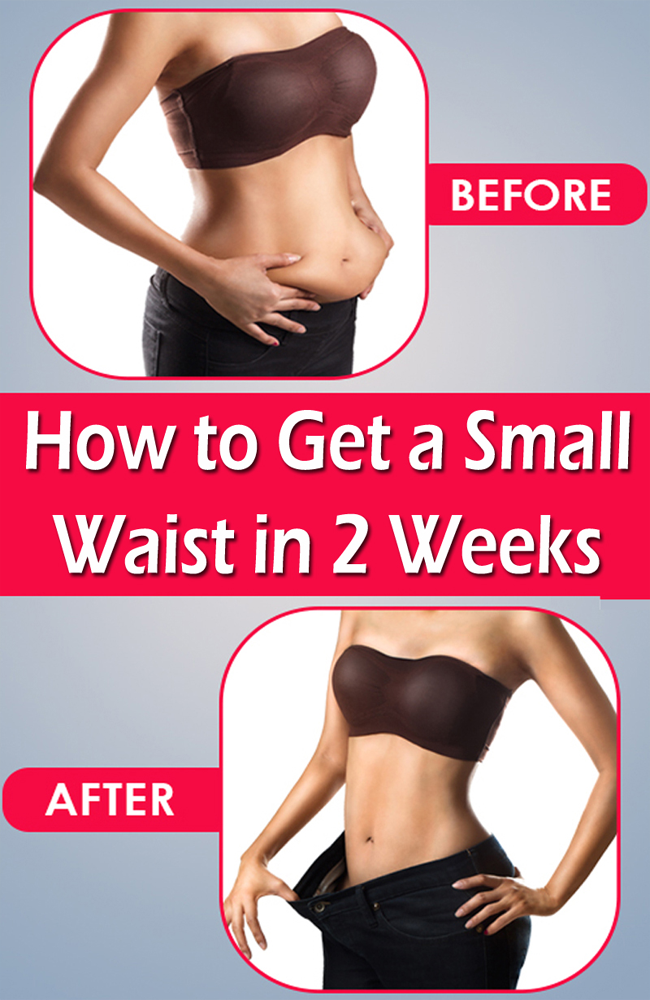 How to Get a Small Waist in 2 Weeks Fit Result