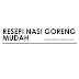RESEPI NASI GORENG MUDAH !