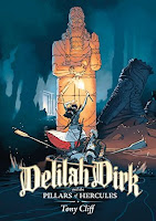 Delilah Dirk and the Pillars of Hercules Delilah Dirk and the Pillars of Hercules by Tony Cliff