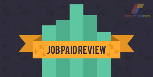 Cara Ampuh Agar Blog Mendapatkan Job Paid Review