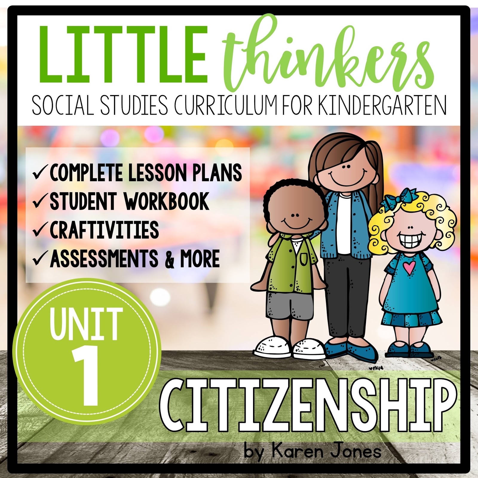 Little Thinkers Social Studies Curriculum for Kindergarten Mrs. Jones