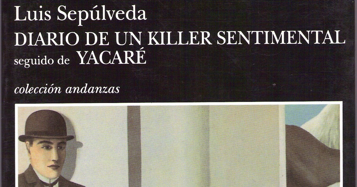 Las lecturas de Barrufet Diario de un Killer sentimental de Luis Sepúlveda jpg (1200x630)