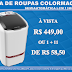 OFERTAS DA SEMANA: Máquinas de lavar mais potentes e com o menor preço você só encontra no Paraíba
