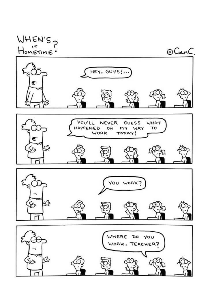 Hilarious Illustrations Depict The Working Life Of A Primary School Teacher Hilarious Illustrations Depict The Working Life Of A Primary School Teacher