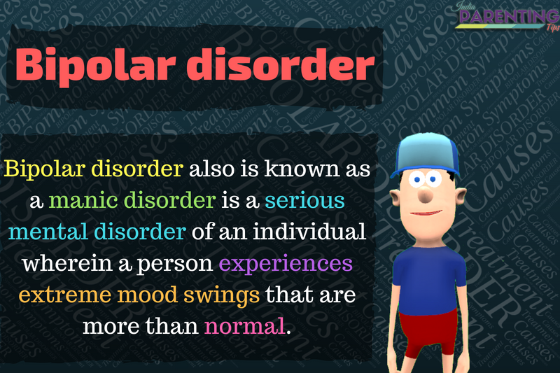 Bipolar disorder and your child Symptoms, Causes & Treatment of
