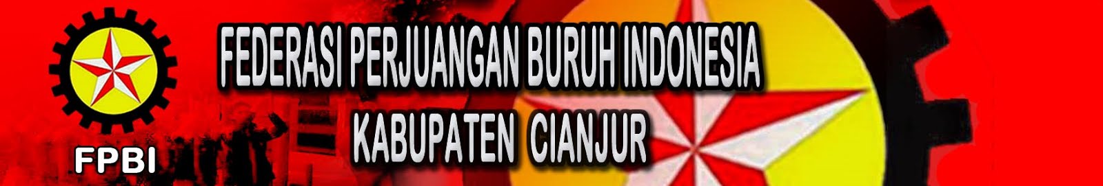 Federasi Perjuangan Buruh Indonesia Kab.Cianjur