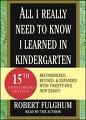 http://www.amazon.com/Really-Need-Know-Learned-Kindergarten/dp/034546639X/ref=sr_1_1?ie=UTF8&qid=1243616288&sr=8-1