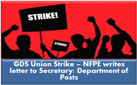 gds-union-strike-nfpe-writes-letter-to-secretary-department-of-posts