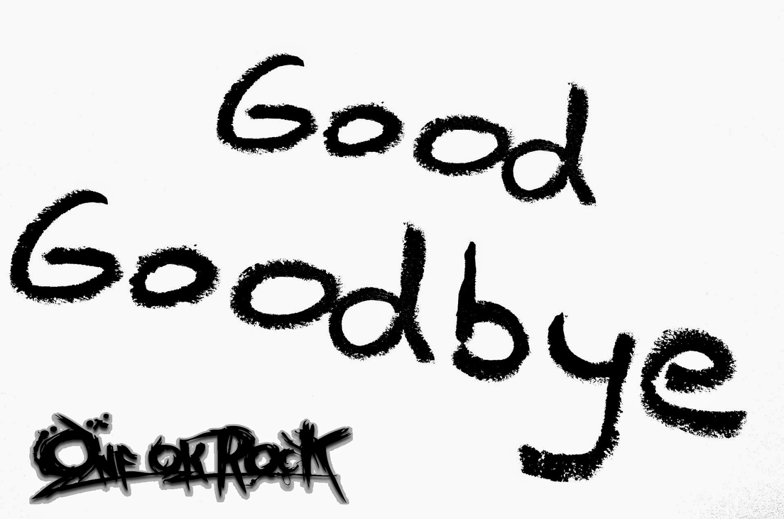 [Chord] One Ok Rock - Good Goodbye - Catatan Triyanto