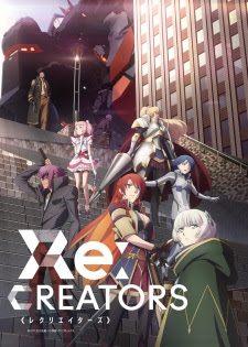Re:Creators Re:Creators