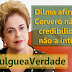 Divulgue a Verdade: Dilma afirma que Cerveró não tem credibilidade e não a intimida