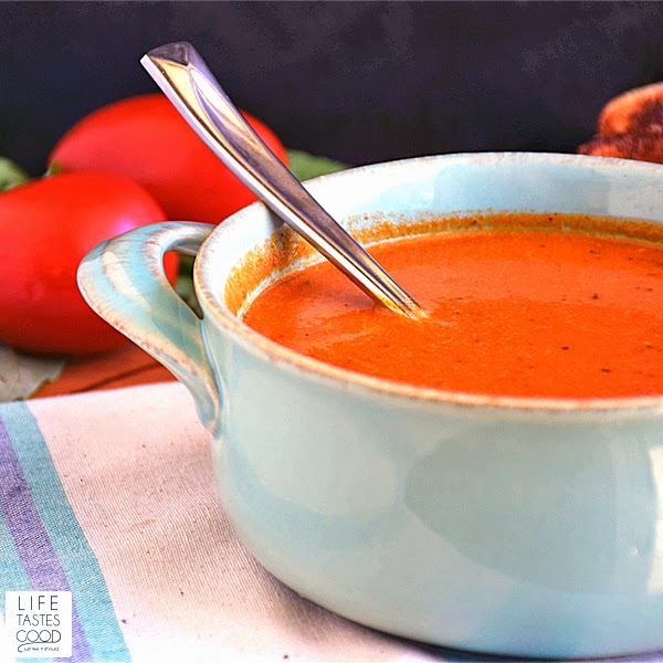 Tomato Basil Soup Life Tastes Good