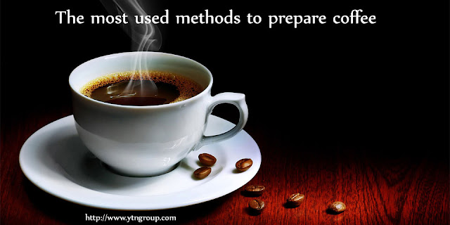 the most used methods to prepare coffee