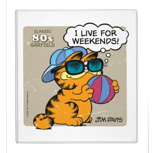 I Live for Weekends | Funny Garfield Binder