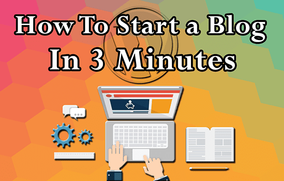 how-to-start-a-blog-in-3-minutes