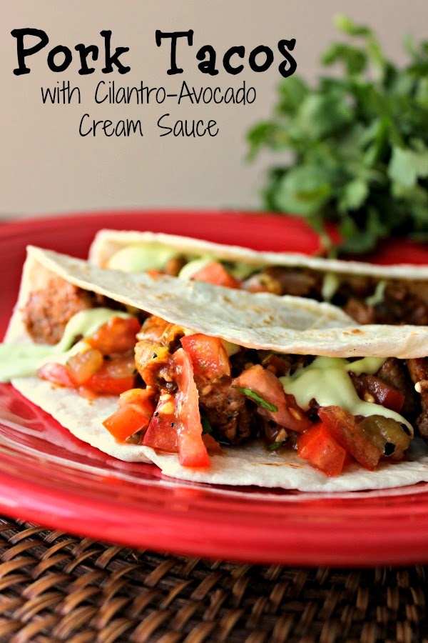 Pork Tenderloin Tacos with CilantroAvocado Cream Sauce Renee's