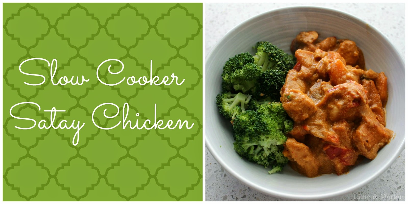 Lime & Mortar Recipe Slow Cooker Satay Chicken