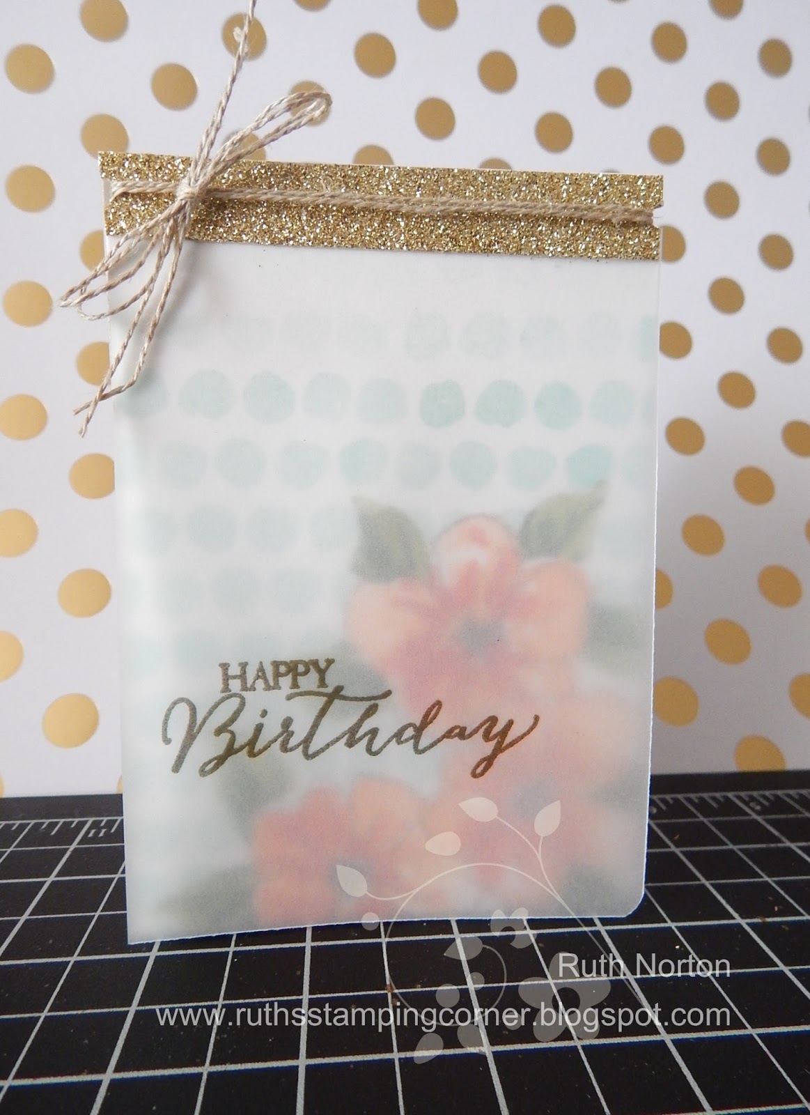Ruth's Stamping Corner Birthday Vellum Overlay