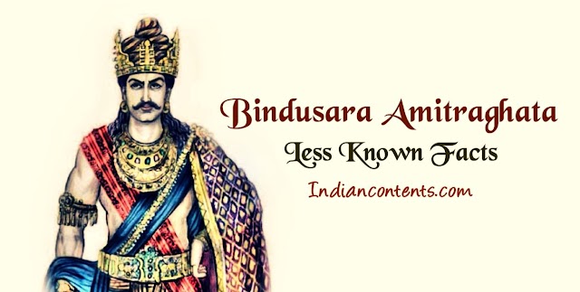 Bindusara Amitraghata - Lessknown facts and History