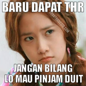 Bagi Yang Lagi Nunggu THR, Liat 35 Meme Kocak Tentang THR Ini. Pasti Ketawa Deh! Bagi Yang Lagi Nunggu THR, Liat 35 Meme Kocak Tentang THR Ini. Pasti Ketawa Deh!