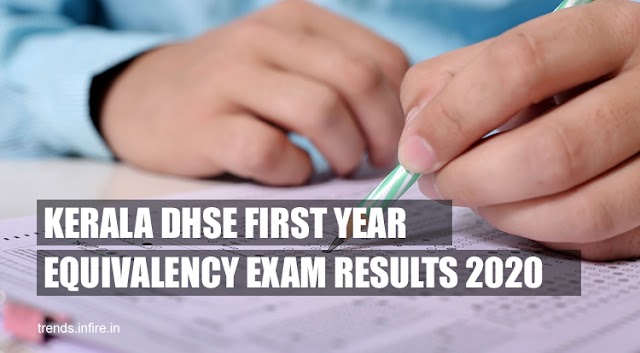 Kerala DHSE First Year Equivalency Exam Results 2021: Check 11th Standard Examination Results Online