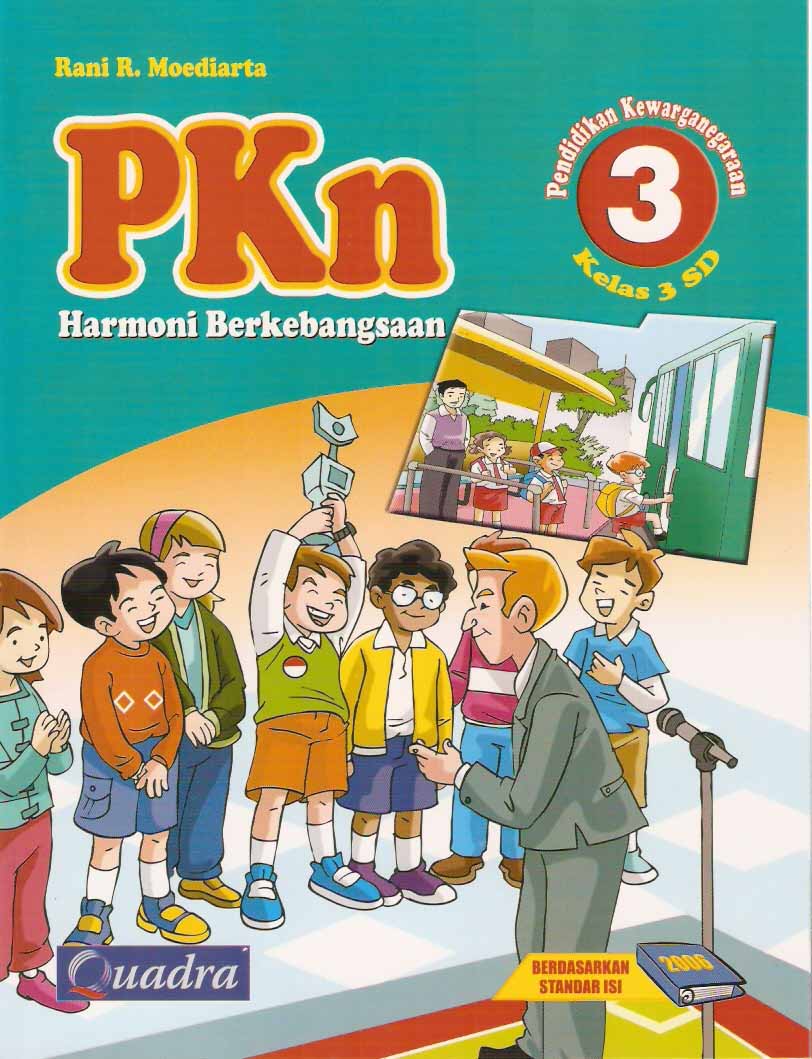 Kumpulan Soal Ulangan SD UTS PKn Kelas 3 SD Semester 2 Kumpulan Soal Ulangan SD UTS PKn Kelas 3 SD Semester 2