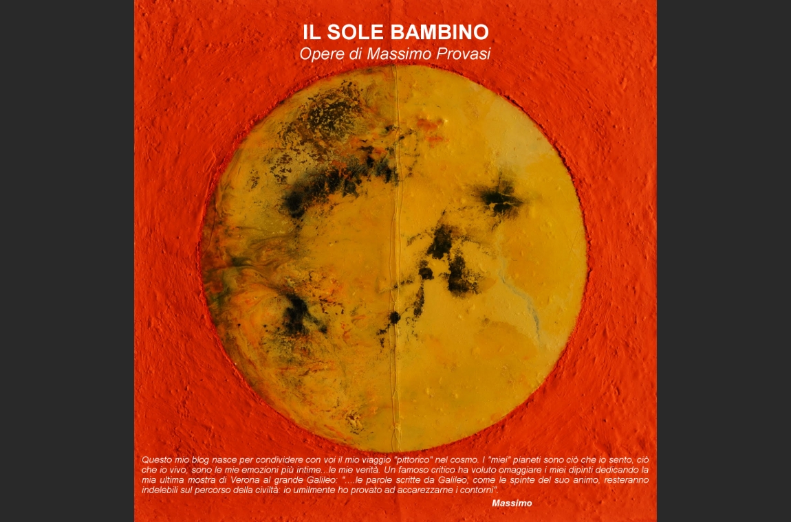 IL SOLE BAMBINO - Opere di Massimo Provasi